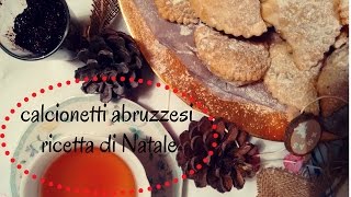 Calcionetti Abruzzesi  RICETTA DI NATALE ft55Winston55 [upl. by Erdnassac]