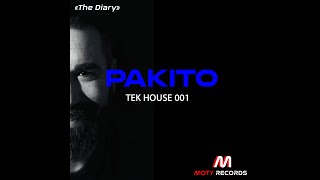 PAKITO  TEK HOUSE 001 [upl. by Ahseyn962]