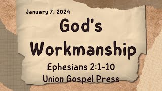 Sunday school Lesson  Gods Workmanship  January 7 2024 [upl. by Tiertza310]