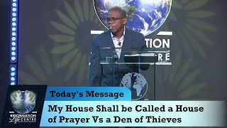 Pastor Michael McKnight The House of Prayer vs A Den of Thieves [upl. by Alemat972]