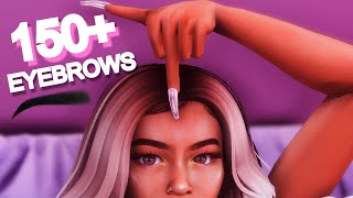 150 EYEBROWS CC FOLDER DOWNLOAD FREE  THE SIMS 4 [upl. by Enirehtahc712]