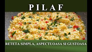 PILAF  reteta rapida si gustoasa [upl. by Oecam167]