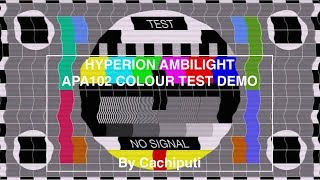 Ambilight Hyperion Colour Test TV APA102 [upl. by Ahseihs982]