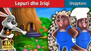 Lepuri dhe Iriqi  The Hare And The Porcupine Story in Albanian  AlbanianFairyTales [upl. by Nniuq]