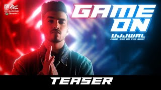 Game On Teaser  Ujjwal  Sez On The Beat  Techno Gamerz [upl. by Lucilia221]