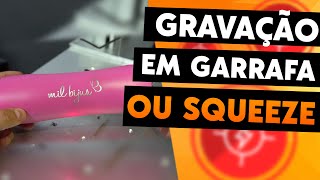 COMO FAZER UMA GRAVAÇÃO A LASER NA GARRAFA  SQUEEZE  TRANSLASER [upl. by Flita]