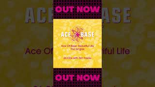 Ace of Base Beautiful Life  The Singles Box out now [upl. by Bremble949]