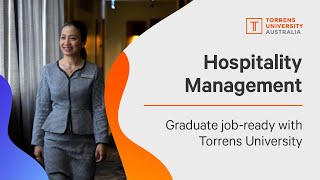 Why choose a Hospitality Management degree at Torrens University Australia [upl. by Kimon740]