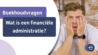 Voorkom een boete Wat is een Financiële administratie [upl. by Darnoc]