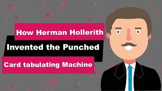 Herman Hollerith Biography  Animated Video  Inventor of the Punched Card tabulating Machine [upl. by Nnelg]