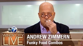 Andrew Zimmern  Funky Food Combos [upl. by Wolcott]