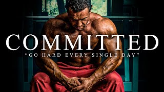 COMMITTED  The Most Powerful Motivational Speech Compilation for Success Students amp Working Out [upl. by Enela863]