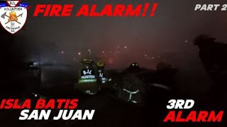 Apr 162024 3rd alarm Isla Batis San Juan PART 2 Pumper Prince responding [upl. by Whetstone944]