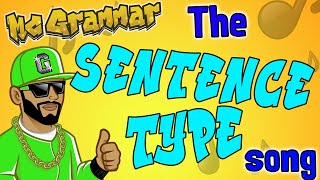 The Sentences Type Song  MC Grammar 🎤  Educational Rap Songs for Kids 🎵 [upl. by Cyb895]