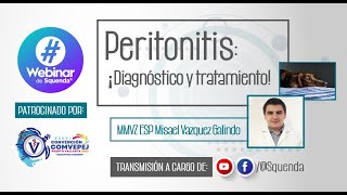 Peritonitis ¡Diagnóstico y tratamiento  MMVZ ESP Misael Vázquez Galindo [upl. by Lumbard959]