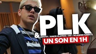 PLK performe et réalise un son en 1heure [upl. by Rasla]