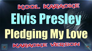 Elvis Presley  Pledging My Love Karaoke version VT [upl. by Androw]