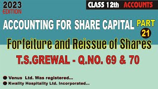 Accounting for share capitalClass 12thFORFEITURE amp REISSUE  TS Grewal Qno69 amp 70 tsgrewal2023 [upl. by Sylirama35]