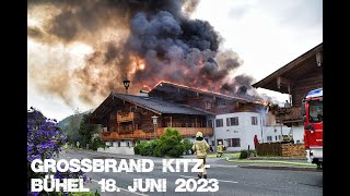 Großbrand auf Bauernhof in Kitzbühel am 18062023 [upl. by Aubrey455]