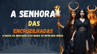 Hécate a deusa da magia e bruxaria da mitologia grega e as ninfas do submundo [upl. by Kasper]