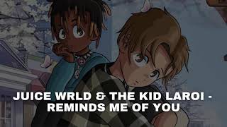 Juice WRLD amp The Kid LAROI  Reminds Me Of You OG x Released Version Extended [upl. by Fancy]