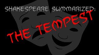 Shakespeare Summarized The Tempest [upl. by Jillana]