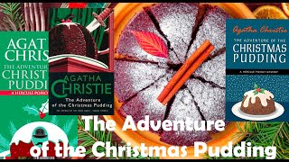 The Adventure of the Christmas Pudding Agatha Christie audiobook chapter 2 [upl. by Ytsenoh]