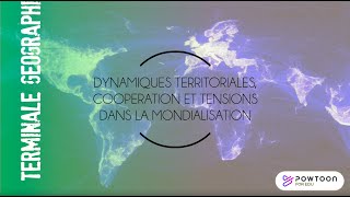 TERMINALE  dynamiques territoriales coopération et tensions dans la mondialisation [upl. by Erbma484]