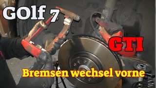 Golf 7 GTI MK7  Bremsen vorne wechseln [upl. by Jorrie]