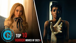 Top 10 Best Horror Movies of 2023 [upl. by Critta247]