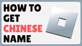 How To Get Chinese Display Name In Roblox 2024 [upl. by Mcgrody]