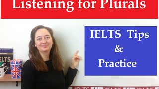 IELTS Listening for Plurals [upl. by Goer538]