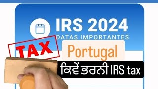 IRS FILL 2024 IN PORTUGAL ANNUAL INCOME TAX IRS [upl. by Orelee]