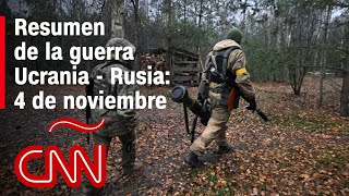 Resumen en video de la guerra Ucrania  Rusia 4 de noviembre [upl. by Launcelot529]