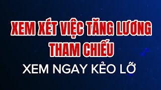 Xem xét việc tăng quotlương tham chiếuquot để tính chế độ bảo hiểm xã hội [upl. by Dabbs]