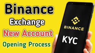 Binance Exchange New Account Create Process  How to create binance account with full KYC [upl. by Myrtia]