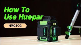 How To Use Huepar HM03CG Selfleveling Laser Level hueparlaserlevel [upl. by Onirotciv]