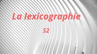 La lexicographie s2👍👍  la lexicographie et lexicologie [upl. by Achorn]