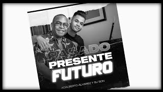 Pasado Presente Futuro [upl. by Nyllek623]