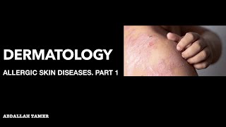 ECZEMA  CONTACT DERMATITIS  ATOPIC  OTHERS QUICK REVIEW بالعربي [upl. by Bathsheeb]