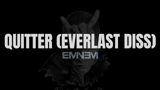 Eminem  Quitter Everlast Diss Lyrics 4KUHD [upl. by Stalker936]