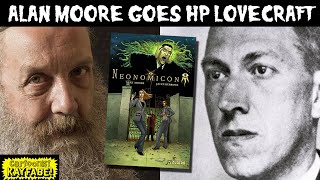 NSFW Alan Moore Goes Lovecraft in The Courtyard and Neonomicon [upl. by Jacklin]