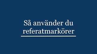 Så använder du referatmarkörer [upl. by Htyderem]