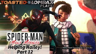 Miles Morales  12  Helping Hailey [upl. by Nylidnarb]