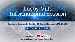 Lusby Villas Informational Meeting  Calvert County MD  Jul 9 2024 [upl. by Acireit883]