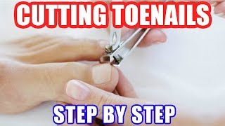 How to Cut Your Toenails Properly – Toe Nail Trimming amp Cutting Step By Step [upl. by Elodia]