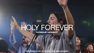 Holy Forever amp Spontaneous  Live Worship Moment [upl. by Domella228]