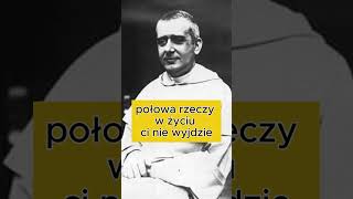 Sługa Boży Jacek Woroniecki połowa rzeczy ci nie wyjdzie [upl. by Nodnil114]