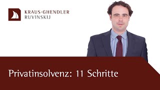 11 Schritte zur Privatinsolvenz  Erklärt vom Anwalt [upl. by Boycey]