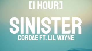 Cordae  Sinister 1 Hour ft Lil Wayne [upl. by Gilbertson]